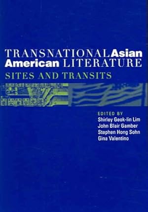 Bild des Verkufers fr Transnational Asian American Literature : Sites And Transits zum Verkauf von GreatBookPricesUK