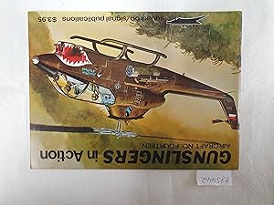Immagine del venditore per Gunslingers In Action : (Aircraft No. Fourteen) . venduto da Versand-Antiquariat Konrad von Agris e.K.