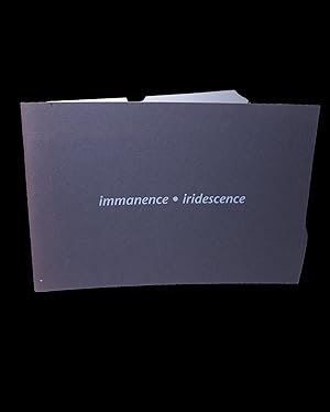 Seller image for Immanence / Iridescence for sale by Marc J Bartolucci