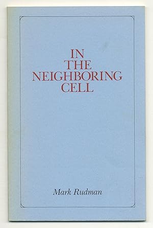 Bild des Verkufers fr In The Neighboring Cell zum Verkauf von Between the Covers-Rare Books, Inc. ABAA