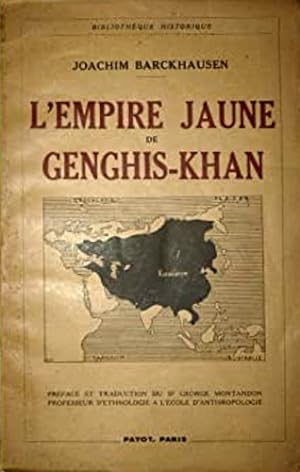 Bild des Verkufers fr L'empire Jaune de enghis - Khan. zum Verkauf von FIRENZELIBRI SRL
