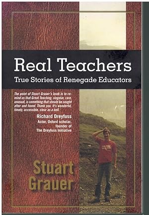 Seller image for REAL TEACHERS True Stories of Renegade Educators for sale by Books on the Boulevard