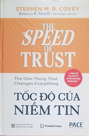 Image du vendeur pour Toc Do Cua Niem Tin [The Speed of Trust: The One Thing That Changes Everything] Vietnamese Edition mis en vente par Mowrey Books and Ephemera