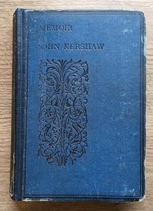 Seller image for Memorials of the Mercies of a Covenant God while Travelling through the Wilderness: being The Autobiography of John Kershaw, of Rochdale: to which is added An Account of His Last Days, by his Widow for sale by Peter & Rachel Reynolds