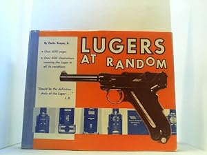 Seller image for Lugers at Random. for sale by Antiquariat Uwe Berg