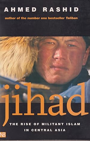 Imagen del vendedor de Jihad The Rise of Militant Islam in Central Asia a la venta por Leipziger Antiquariat