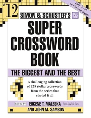 Seller image for Simon and Schuster Super Crossword Puzzle Book 12 for sale by GreatBookPrices