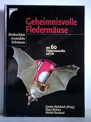 Seller image for Geheimnisvolle Fledermuse. Beobachten - Ansiedeln - Schtzen for sale by Celler Versandantiquariat