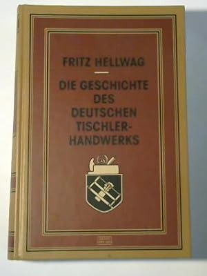 Die Geschichte des deutschen Tischlerhandwerks