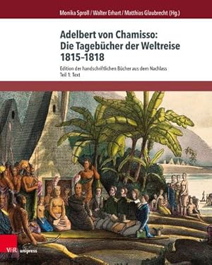 Seller image for Adelbert von Chamisso: Die Tagebcher der Weltreise 1815-1818 for sale by Rheinberg-Buch Andreas Meier eK