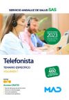 Telefonista. Temario específico volumen 1. Servicio Andaluz de Salud (SAS)