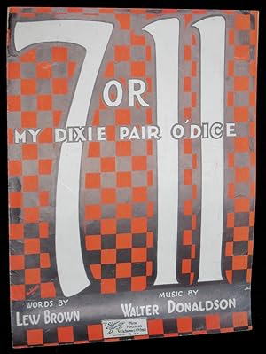 Bild des Verkufers fr 7 or 11: My Dixie Pair o' Dice zum Verkauf von Washington Square Autographed Books