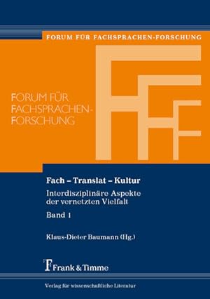 Imagen del vendedor de Fach - Translat - Kultur : interdisziplinre Aspekte der vernetzten Vielfalt ; [Hartwig Kalverkmper zum 60. Geburtstag gewidmet]. 2 Bnde. a la venta por Antiquariat Thomas Haker GmbH & Co. KG