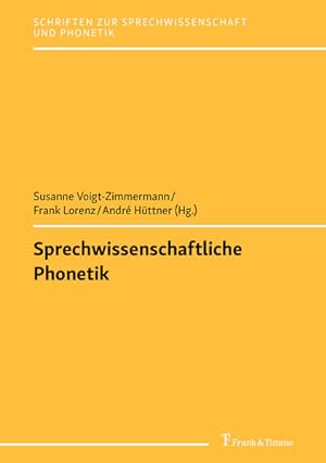 Bild des Verkufers fr Sprechwissenschaftliche Phonetik. (=Schriften zur Sprechwissenschaft und Phonetik ; Band 18). zum Verkauf von Antiquariat Thomas Haker GmbH & Co. KG