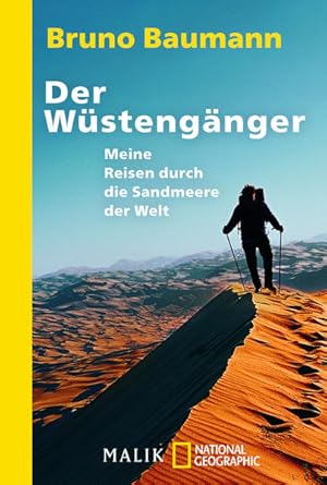 Seller image for Der Wstengnger: Meine Reisen durch die Sandmeere der Welt for sale by buchlando-buchankauf