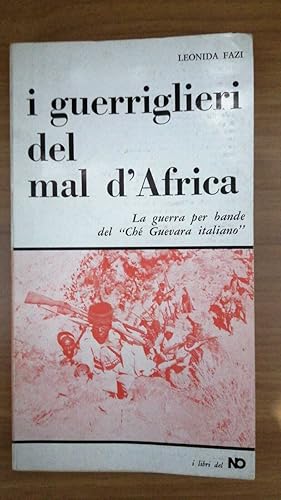 Seller image for I guerriglieri del mal d'Africa for sale by librisaggi