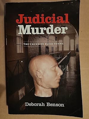 Judicial Murder: The Crown vs David Young