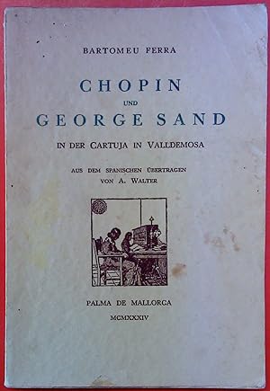 Imagen del vendedor de Chopin und George Sand in der Cartuja in Valldemosa a la venta por biblion2