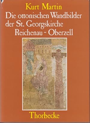 Die ottonischen Wandbilder der S[ank]t Georgskirche Reichenau-Oberzell.