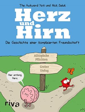Seller image for Herz und Hirn: Die Geschichte einer komplizierten Freundschaft for sale by Modernes Antiquariat - bodo e.V.