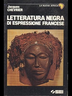 Bild des Verkufers fr Letteratura negra di espressione francese zum Verkauf von Librodifaccia