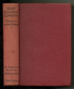 Bild des Verkufers fr Don Segundo Sombra: Shadows on the Pampas zum Verkauf von Between the Covers-Rare Books, Inc. ABAA