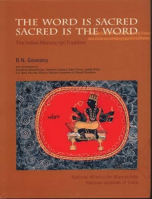 Bild des Verkufers fr The Word is Sacred. Sacred is the Word. The Indian Manuscript Tradition. zum Verkauf von Asia Bookroom ANZAAB/ILAB