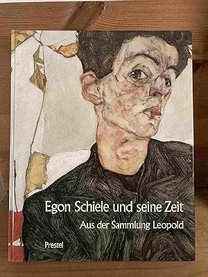Egon Schiele und seine Zeit : österreichische Malerei und Zeichnung von 1900 bis 1930 ; aus der S...