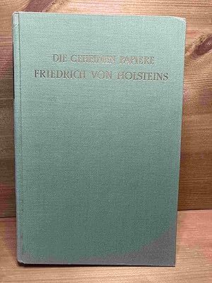 Holstein, Friedrich von: Die geheimen Papiere Friedrich von Holsteins; Teil: Bd. 4., Briefwechsel...