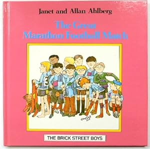 Seller image for The Brick Street Boys: The Great Marathon Football Match for sale by PsychoBabel & Skoob Books