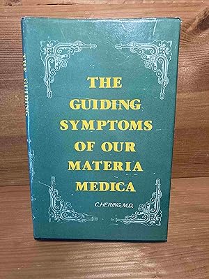 The Guiding Symptoms of our Materia Medica