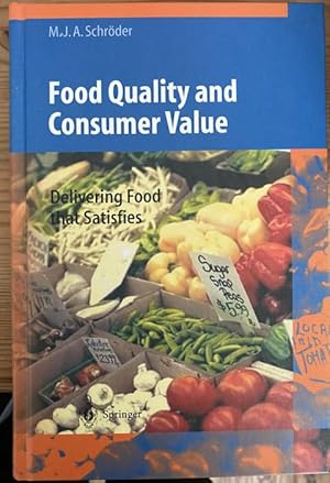 Bild des Verkufers fr Food quality and consumer value. Delivering food that satisfies. zum Verkauf von Treptower Buecherkabinett Inh. Schultz Volha