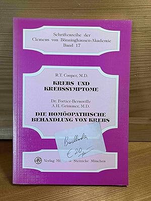 Bild des Verkufers fr Krebs und Krebssymptome : hauptschliche Behandlung mit Arborivitalarzneien ; mit erluternden Fallbeispielen. von R. T. Cooper. bers.: Karl-Heinz Reinke; Die homopathische Behandlung von Krebs / von Fortier-Bernoville und A. H. Grimmer. bers.: Antje Tippett / Clemens-von-Bnninghausen-Akademie fr Homopathik (Hamburg): Schriftenreihe der Clemens-von-Bnninghausen-Akademie ; Bd. 17 zum Verkauf von Buchhandlung Neues Leben