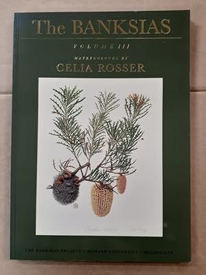 Seller image for The Banksias : Volume III. Watercolours by Celia Rosser The Banksias Project. for sale by City Basement Books