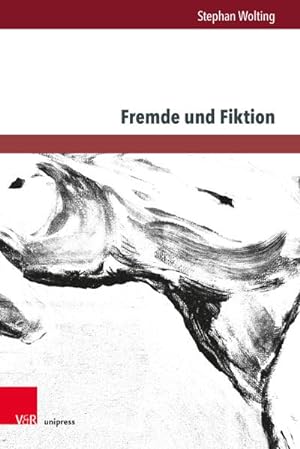 Seller image for Fremde und Fiktion for sale by BuchWeltWeit Ludwig Meier e.K.