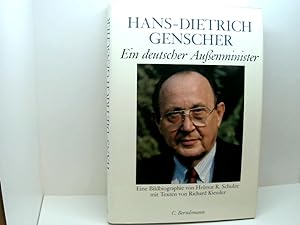 Seller image for Hans-Dietrich Genscher - Ein deutscher Auenminister. Eine Bildbiographie ein deutscher Aussenminister for sale by Book Broker