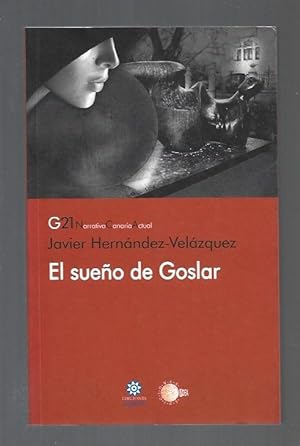Imagen del vendedor de SUEO DE GOSLAR - EL a la venta por Desvn del Libro / Desvan del Libro, SL