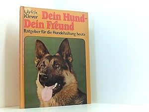 Bild des Verkufers fr Dein Hund Dein Freund Ratgeber fr die Hundehaltung heute zum Verkauf von Book Broker