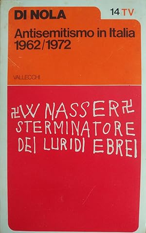 ANTISEMITISMO IN ITALIA 1962/1972