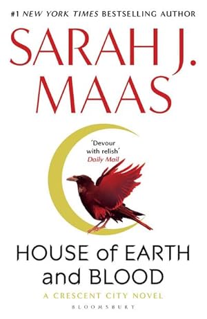 Seller image for House of Earth and Blood: The epic new fantasy series from multi-million and #1 New York Times bestselling author Sarah J. Maas (Crescent City) : The epic new fantasy series from multi-million and #1 New York Times bestselling author Sarah J. Maas for sale by AHA-BUCH GmbH