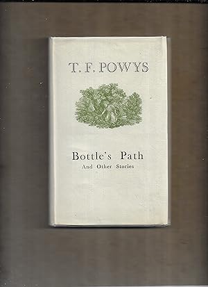 Imagen del vendedor de Bottle's path : and other stories a la venta por Gwyn Tudur Davies