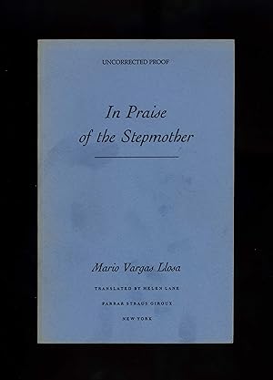 Seller image for IN PRAISE OF THE STEPMOTHER (First American edition - Uncorrected Proof Copy) for sale by Orlando Booksellers