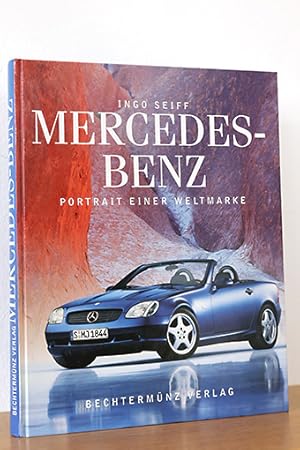 Mercedes Benz. Portrait einer Weltmarke