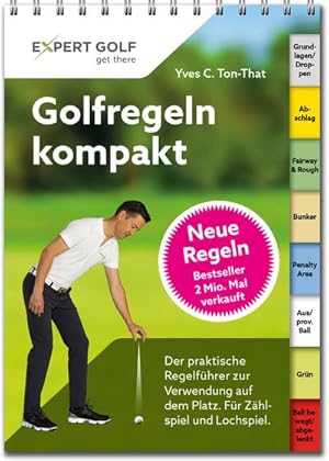 Immagine del venditore per Golfregeln kompakt 2019: Der praktische Regelfhrer zur Verwendung auf dem Platz : Der praktische Regelfhrer zur Verwendung auf dem Platz. Fr Zhlspiel und Lochspiel. Neue Regeln! venduto da AHA-BUCH