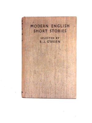 Seller image for Modern English Short Stories (Edited by Edward J. O'Brien) for sale by World of Rare Books