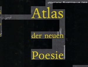 Atlas der neuen Poesie. hrsg. von Joachim Sartorius