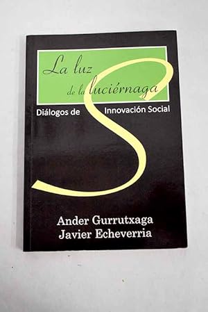 Seller image for La luz de la lucirnaga for sale by Alcan Libros