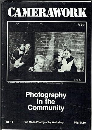 Camerawork No. 13, March 1979: Photography In The Community
