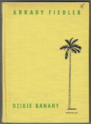 Dzikie Banany: U Bujnych Tajow I Meznych Meo