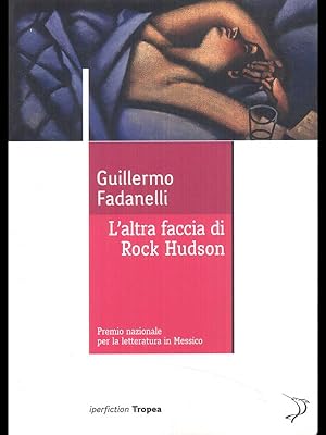Bild des Verkufers fr L'altra faccia di Rock Hudson zum Verkauf von Librodifaccia